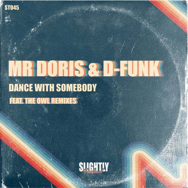 Mr Doris, D-Funk - Dance With Somebody [ST045]